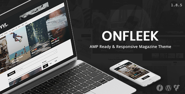 Onfleek v3.0 - AMP Ready and Responsive Magazine Theme