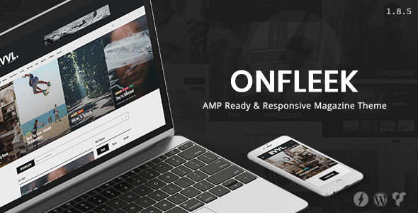 Onfleek v3.1.2 - AMP Ready and Responsive Magazine Theme