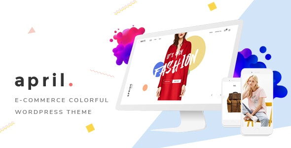 APRIL v4.5 - Wonderful Fashion WooCommerce WordPress Theme