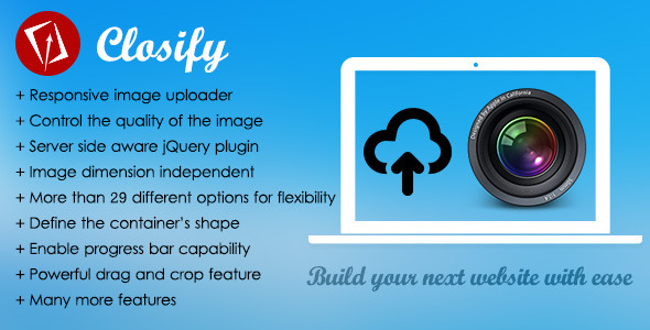 Closify v1.1.5 - Powerful & Flexible Image Uploader Closify v1.1.5 - Powerful & Flexible Image Uploader