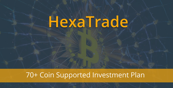 HeXaTrade - Coinpayments Support Investment Platform