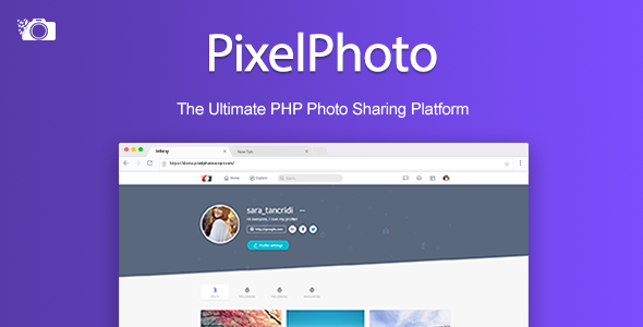 PixelPhoto - The Ultimate Image Sharing & Photo Social Network Platform