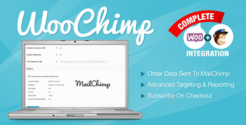 WooChimp v2.2.2 - WooCommerce MailChimp Integration