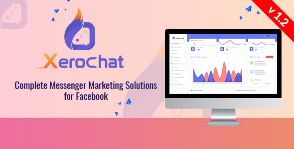 XeroChat v1.2 - Complete Messenger Marketing Software for Facebook - nulled