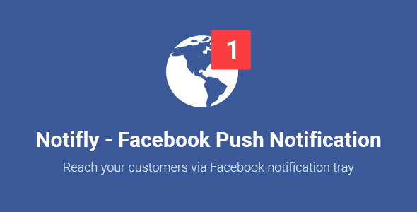 Notifly - Facebook Push Notification WordPress Plugin Notifly - Facebook Push Notification WordPress Plugin