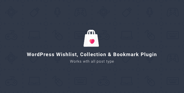 WordPress Wishlist Collection & Bookmark Plugin v2.1.0
