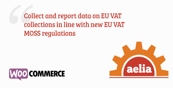 Aelia WooCommerce EU VAT Assistant v1.9.14.190618