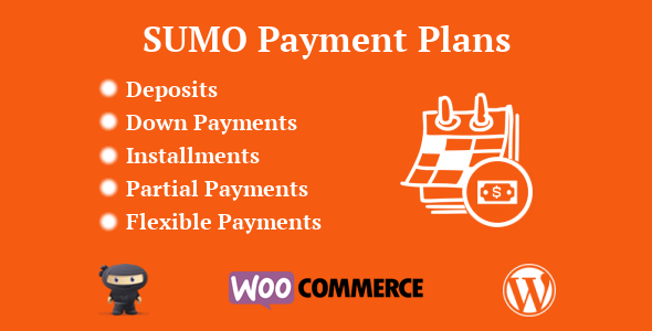 SUMO WooCommerce Payment Plans v5.4