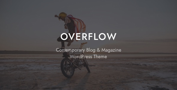 Overflow v1.4.9 - Contemporary Blog &amp; Magazine Theme